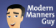 Modern Manners Guy Quick and Dirty Tips for a More Polite Life