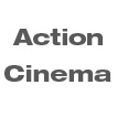 action cinema