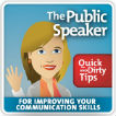 The Public Speaker's Quick and Dirty Tips for Improving Your Communication Skills Logo