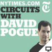 NYT's Circuits with David Pogue (Video) Logo