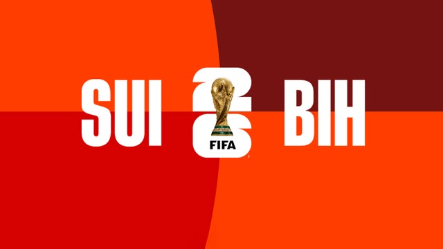 FIFA WC2026: Switz v Bosnia & Herz